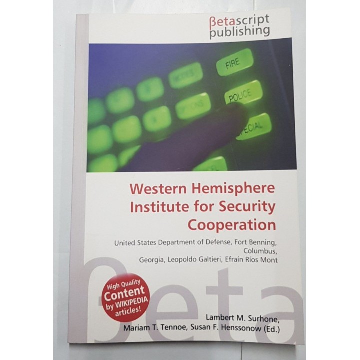 Western Hemisphere Institute for Security Cooperation.